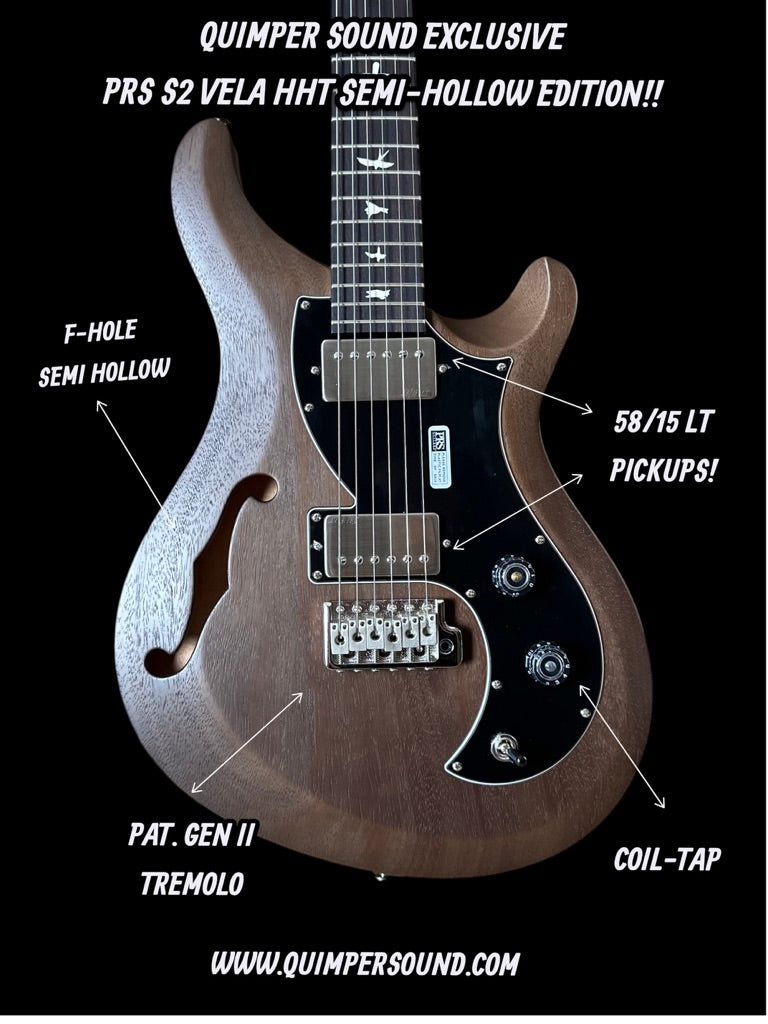 PRS S2 Vela Semi-Hollow HHT Quimper Edition – Walnut Satin Nitro USA Electric Guitar S2089034
